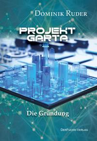 Vorderes Coverbild Die Gründung