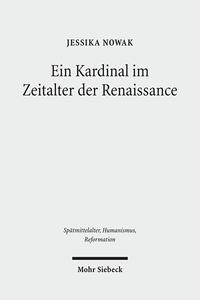 Vorderes Coverbild Ein Kardinal im Zeitalter der Renaissance