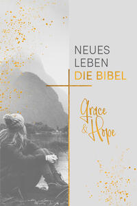 Vorderes Coverbild Neues Leben. Die Bibel, Grace & Hope