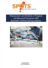 Vorderes Coverbild Microsoft Dynamics 365 Business Central 2019 / Ressourcen und Einblick in Projekte mit Microsoft Dynamics 365 Business Central/spring release (Bd. 8)