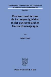 Vorderes Coverbild Das Konzerninteresse als Leitungsmöglichkeit in der paneuropäischen Unternehmensgruppe.