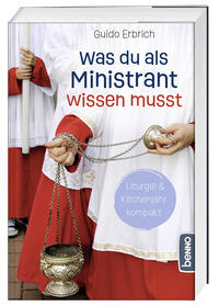 Vorderes Coverbild Was du als Ministrant wissen musst
