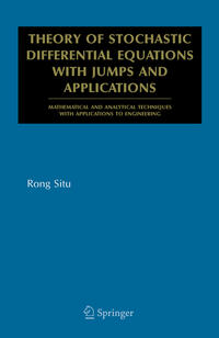 Vorderes Coverbild Theory of Stochastic Differential Equations with Jumps and Applications
