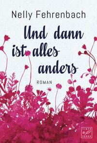 Vorderes Coverbild Und dann ist alles anders