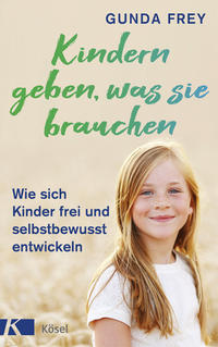 Vorderes Coverbild Kindern geben, was sie brauchen