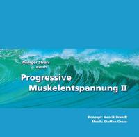 Vorderes Coverbild Weniger Stress durch Progressive Muskelentspannung II
