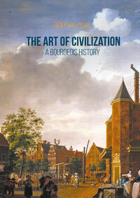 Vorderes Coverbild The Art of Civilization