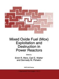 Vorderes Coverbild Mixed Oxide Fuel (Mox) Exploitation and Destruction in Power Reactors