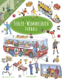 Vorderes Coverbild Fehler-Wimmelbuch-Fußball