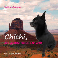 Vorderes Coverbild Chichi, der größte Hund der Welt