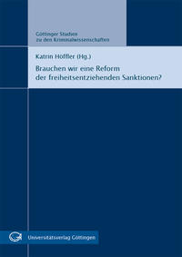 Vorderes Coverbild Brauchen wir eine Reform der freiheitsentziehenden Sanktionen?