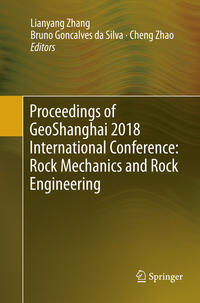 Vorderes Coverbild Proceedings of GeoShanghai 2018 International Conference: Rock Mechanics and Rock Engineering