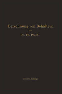Vorderes Coverbild Berechnung von Behältern nach neueren analytischen und graphischen Methoden