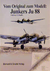 Vorderes Coverbild Vom Original zum Modell: Ju 88