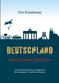 Vorderes Coverbild Deutschland – (k)eine einfache Geschichte