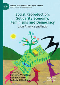 Vorderes Coverbild Social Reproduction, Solidarity Economy, Feminisms and Democracy