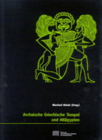 Vorderes Coverbild Archaische Griechische Tempel und Altägypten