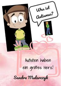 Vorderes Coverbild Autisten haben ein großes Herz