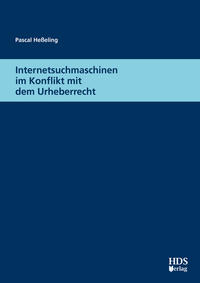 Vorderes Coverbild Internetsuchmaschinen im Konflikt mit dem Urheberrecht