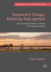 Vorderes Coverbild Temporary Camps, Enduring Segregation