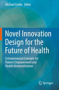 Vorderes Coverbild Novel Innovation Design for the Future of Health