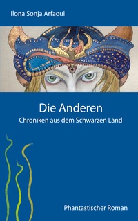 Vorderes Coverbild Die Anderen - Chroniken aus dem Schwarzen Land