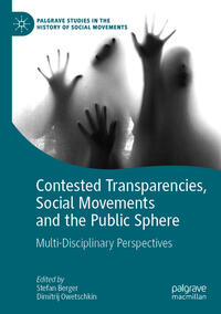 Vorderes Coverbild Contested Transparencies, Social Movements and the Public Sphere