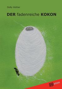 Vorderes Coverbild DER fadenreiche KOKON