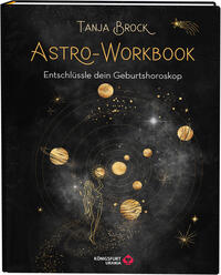 Vorderes Coverbild Astro-Workbook: Entschlüssle dein Geburtshoroskop - Lerne Schritt für Schritt dein Birth Chart lesen und deuten