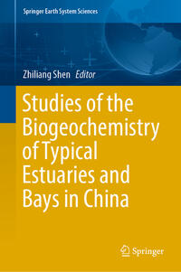 Vorderes Coverbild Studies of the Biogeochemistry of Typical Estuaries and Bays in China