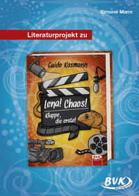 Vorderes Coverbild Literaturprojekt zu Lena! Chaos! Klappe, die erste!