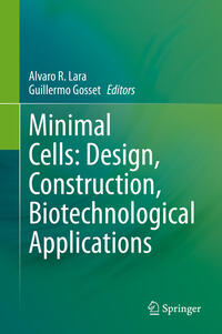 Vorderes Coverbild Minimal Cells: Design, Construction, Biotechnological Applications