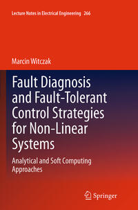 Vorderes Coverbild Fault Diagnosis and Fault-Tolerant Control Strategies for Non-Linear Systems