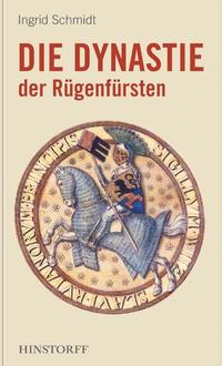 Vorderes Coverbild Die Dynastie des Fürstentums Rügen