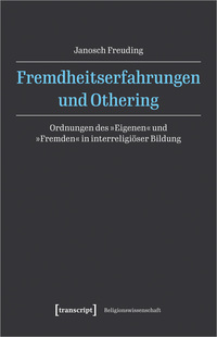Vorderes Coverbild Fremdheitserfahrungen und Othering