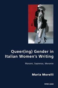 Vorderes Coverbild Queer(ing) Gender in Italian Women’s Writing