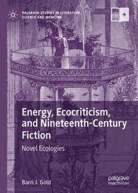 Vorderes Coverbild Energy, Ecocriticism, and Nineteenth-Century Fiction