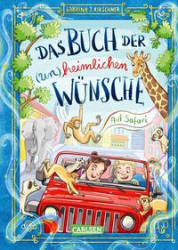 Vorderes Coverbild Das Buch der (un)heimlichen Wünsche 1: Auf Safari