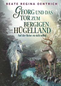Vorderes Coverbild Georg und das Tor zum bergigen Hügelland