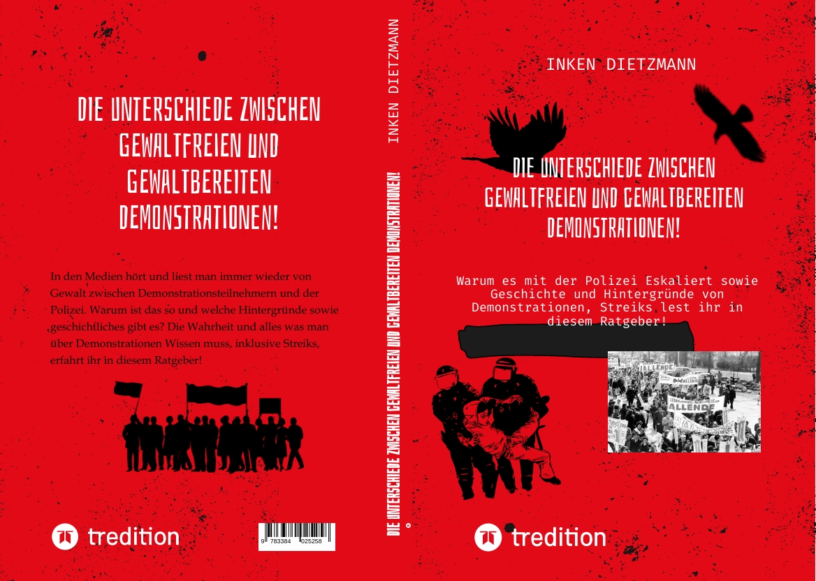 Gesamtes Coverbild Die Unterschiede zwischen gewaltfreien und gewaltbereiten Demonstrationen!