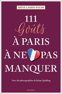 Vorderes Coverbild 111 go?ts à Paris à ne pas manquer