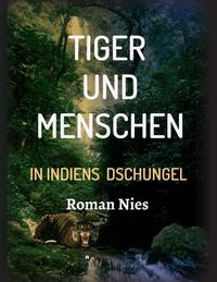 Vorderes Coverbild Tiger und Menschen