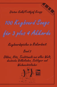 Vorderes Coverbild 100 Keyboardsongs für 3 plus 4 Akkorde