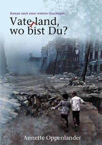 Vorderes Coverbild Vaterland, wo bist du?