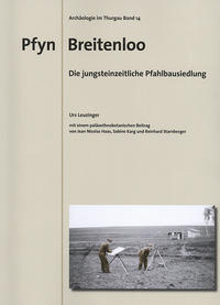 Vorderes Coverbild Pfyn Breitenloo - Die jungsteinzeitliche Pfahlbausiedlung