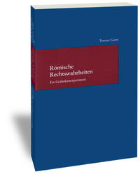 Vorderes Coverbild Römische Rechtswahrheiten