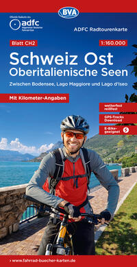 Vorderes Coverbild ADFC-Radtourenkarte CH2 Schweiz Ost / Oberitalienische Seen 1:160.000, reiß- und wetterfest, E-Bike geeignet, GPS-Tracks Download, mit Knotenpunkten, mit Bett+Bike Symbolen, mit Kilometer-Angaben