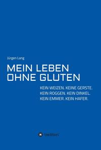 Vorderes Coverbild MEIN LEBEN OHNE GLUTEN