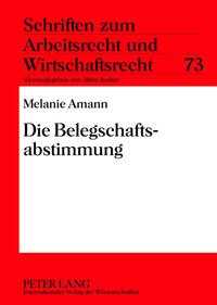 Vorderes Coverbild Die Belegschaftsabstimmung