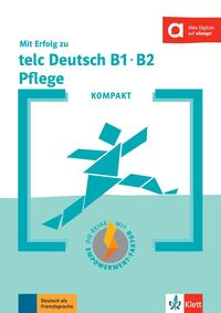 Vorderes Coverbild KOMPAKT Mit Erfolg zu telc Deutsch B1-B2 Pflege